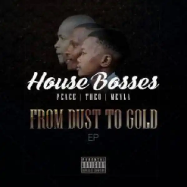 House Bosses - House Bosses – Rejoice Ft. Dlala Lazz